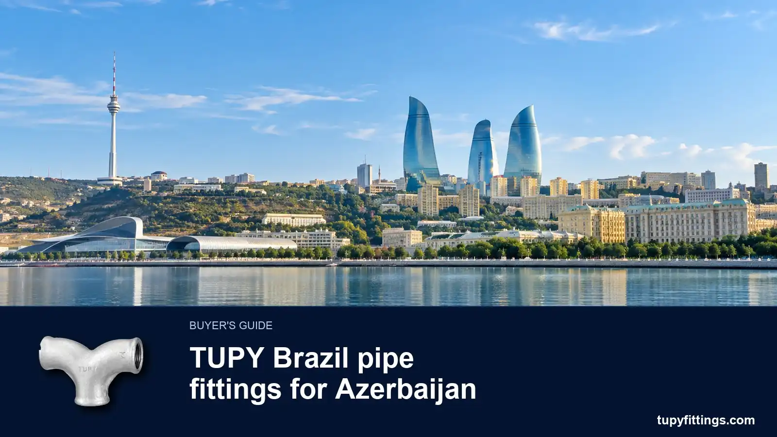 TUPY GI & MI Pipe Fittings in Azerbaijan