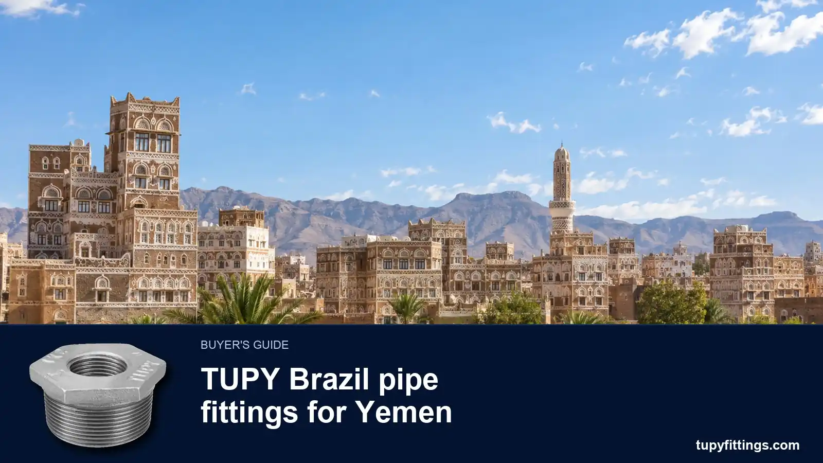 TUPY GI & MI Pipe Fittings for Yemen